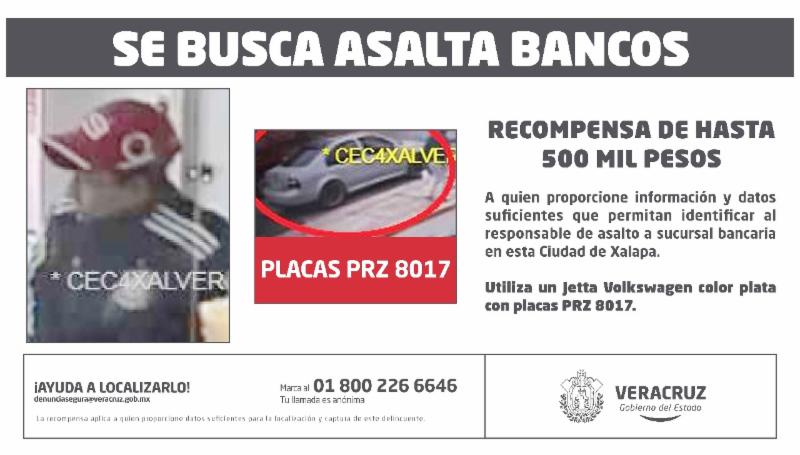 SE BUSCA ASALTABANCOS EN XALAPA